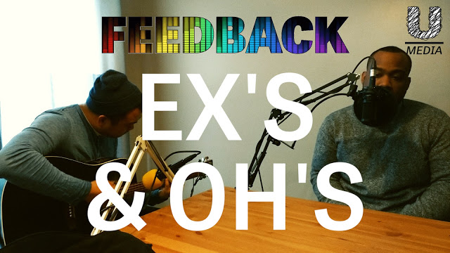 Feedback 8 Video | Ex’s & Oh’s (January 16)